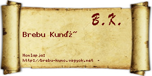 Brebu Kunó névjegykártya